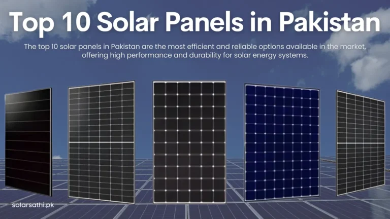 Feature image displaying the top 10 solar panels in Pakistan, highlighting leading brands and models for optimal performance.