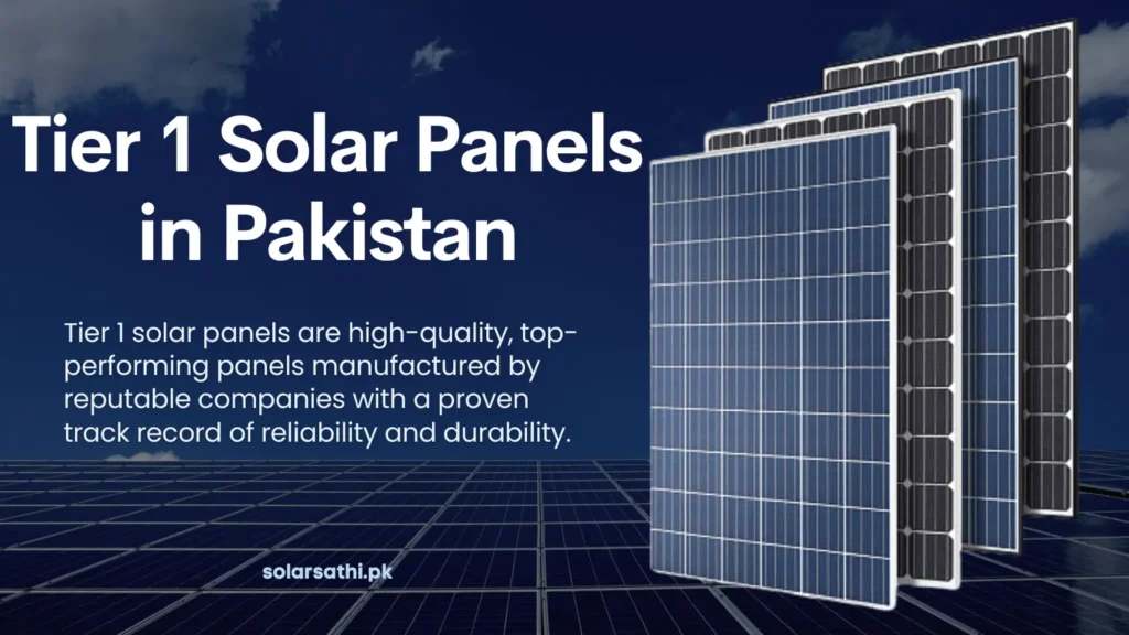 Premium Tier 1 solar panels showcasing high performance and durability.